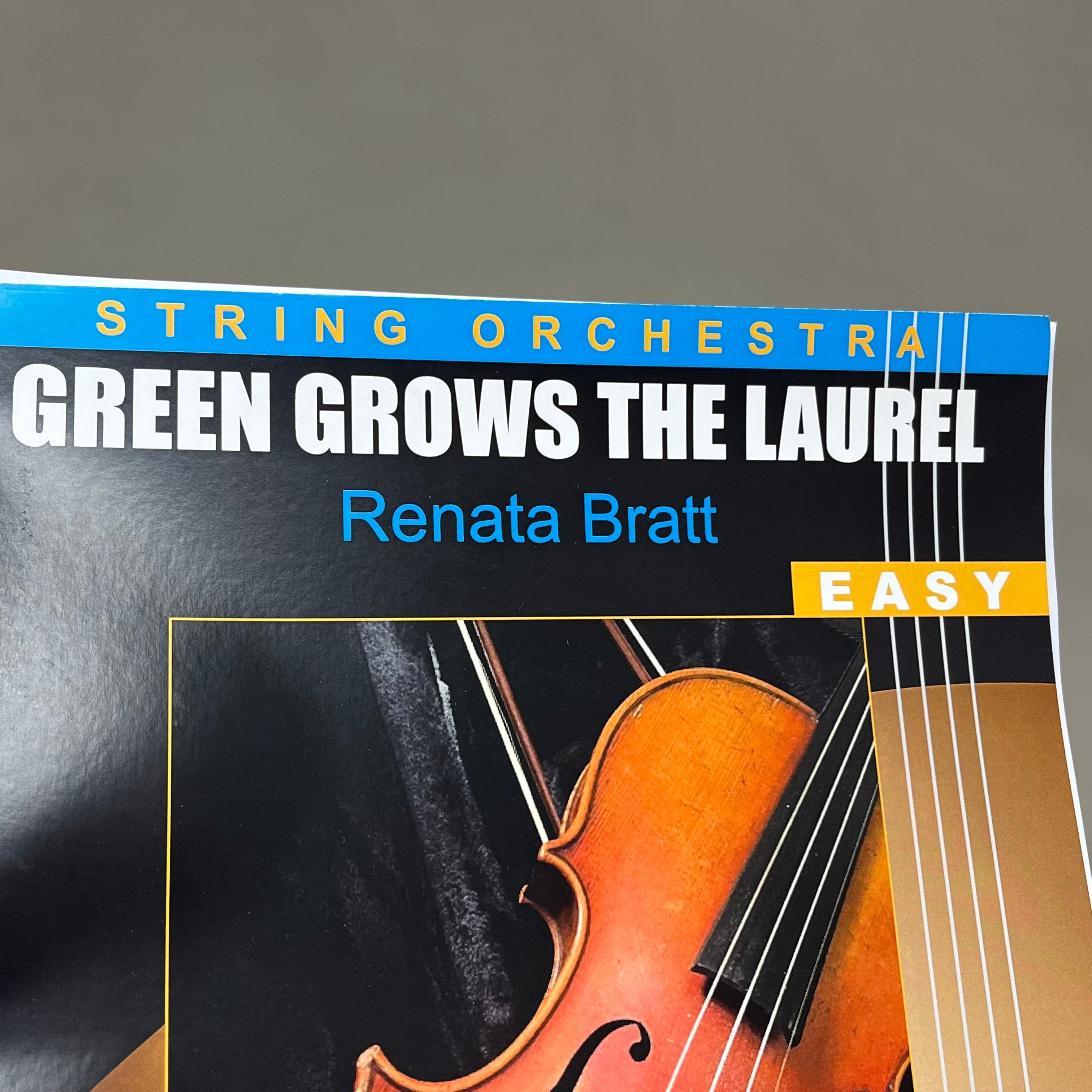SOUTHERN MUSIC Green Grows The Laurel by Renata Bratt Easy String Orchestra