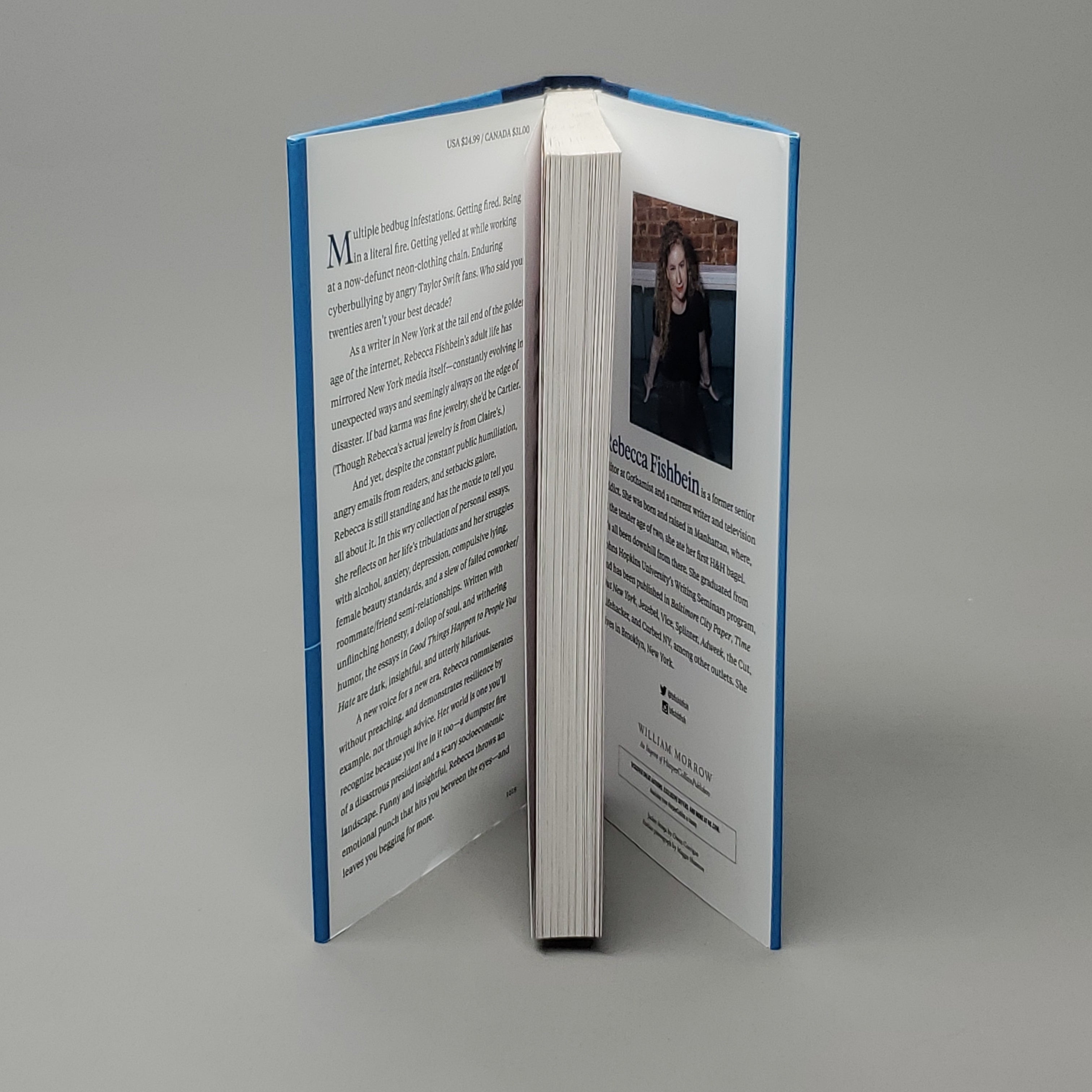 GOOD THINGS HAPPEN TO PEOPLE YOU HATE ESSAYS by Rebecca Fishbein Book Hardcover (New)