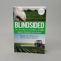 BLINDSIDED By James L. Ferraro Chemical Giant DuPont Book Hardcover (New)