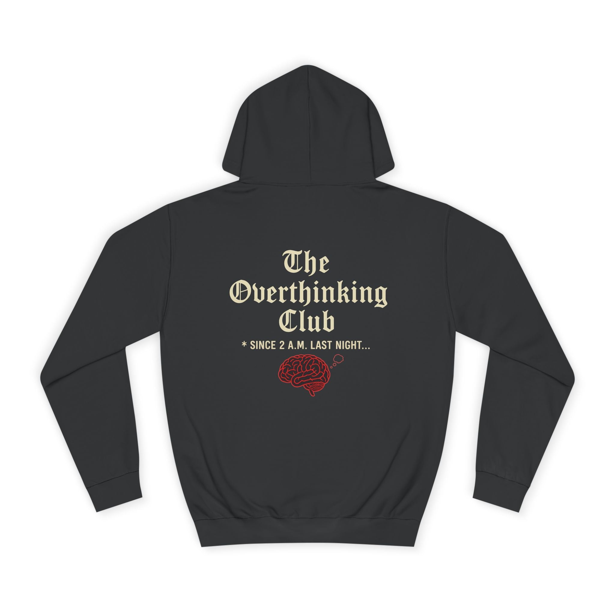 Unisex Overthinking Club Hoodie | Cozy College Gear, Thoughtful Gift for Students, Casual Wear, Relaxed Style, Brainy Humor Apparel