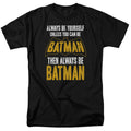 Batman Be Batman Mens T Shirt Black Officially Licensed
