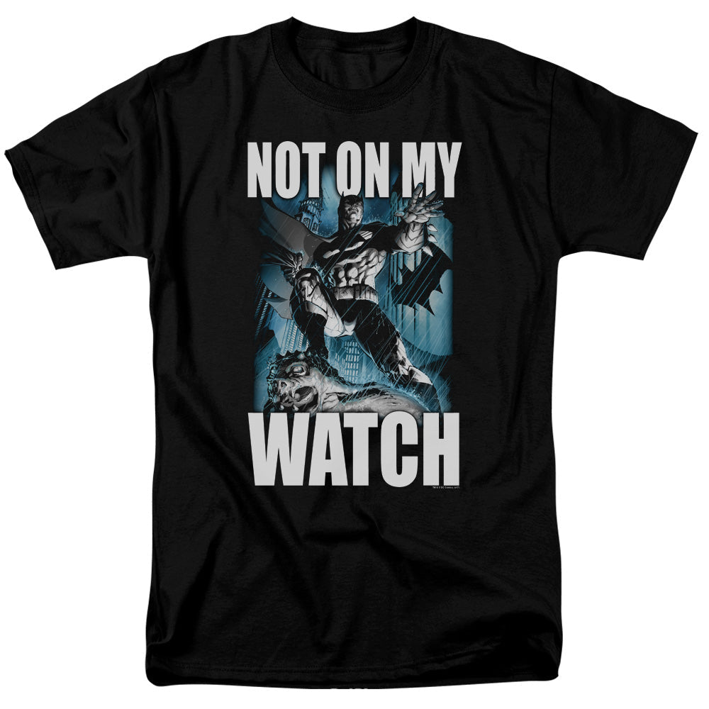 Batman Not On My Watch Mens T Shirt Black Officially Licensed