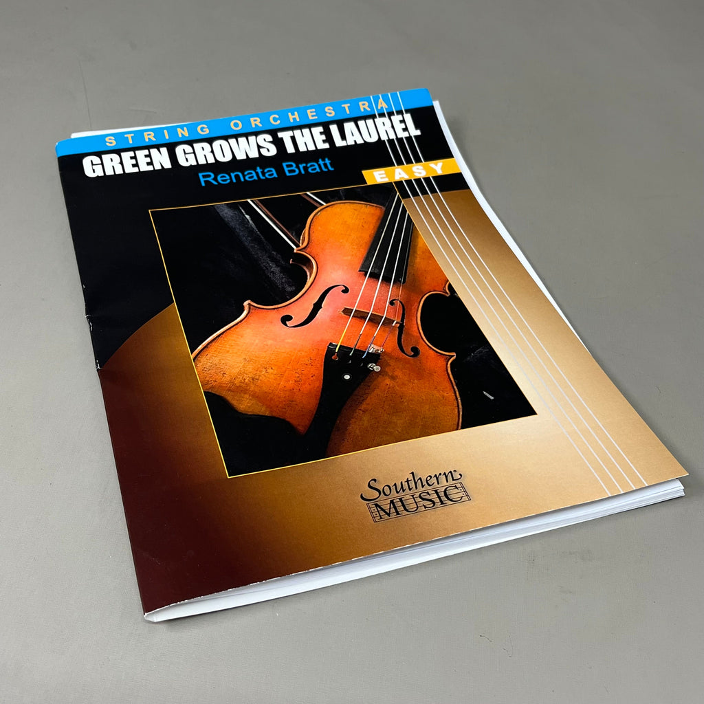 SOUTHERN MUSIC Green Grows The Laurel by Renata Bratt Easy String Orchestra