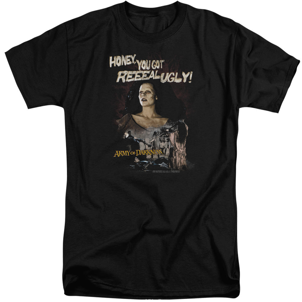 Army Of Darkness Reeeal Ugly! Mens Tall T Shirt Black Officially Licensed