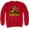 Rocky IV I Must Break Mens Crewneck Sweatshirt Red Officially Licensed