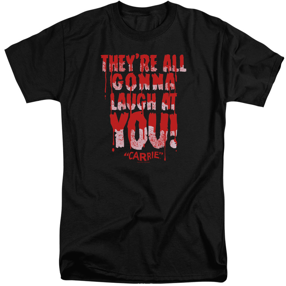 Carrie Laugh At You Mens Tall T Shirt Black Officially Licensed