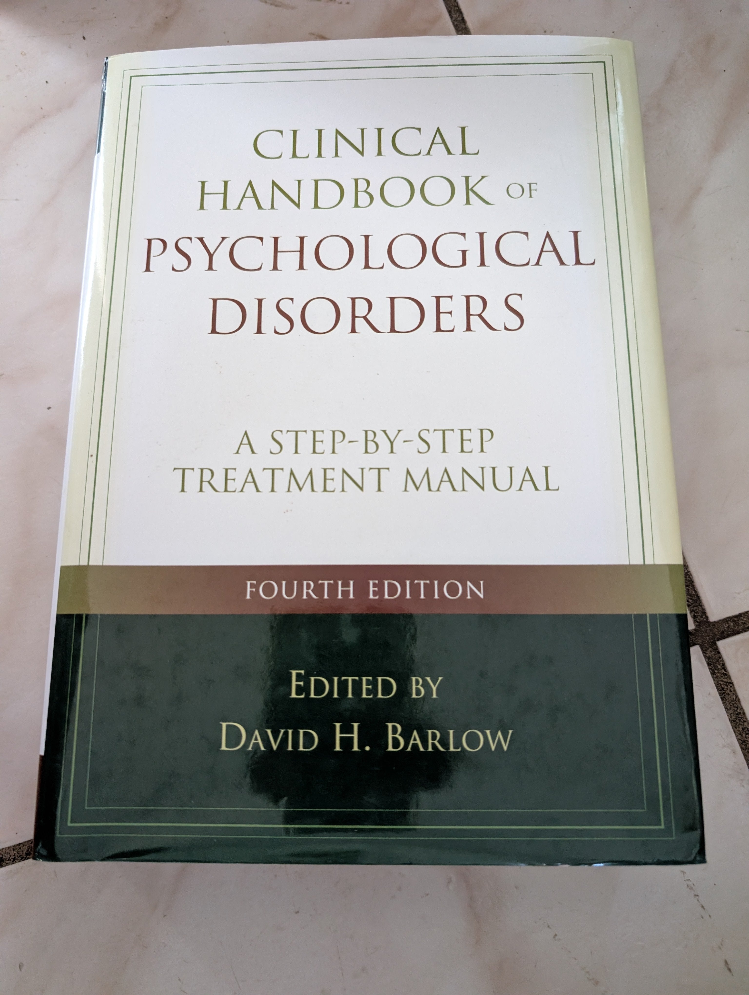 Clinical Handbook of Psychological Disorders: A Step-by-step Treatment Manual - Book by David Barlow