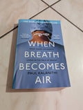 When Breath Becomes Air by Paul Kalanithi