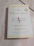 The Tipping Point : How Little Things Can Make a Big Difference by Malcolm Gladwell
