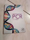 Understanding PCR: A Practical Bench-Top Guide - Book by Rowena Jenkins and Sarah Maddocks