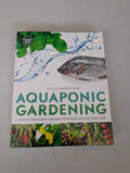 Aquaponic Gardening: A Step-by-Step Guide to Raising Vegetables and Fish Together Book by Sylvia Bernstein