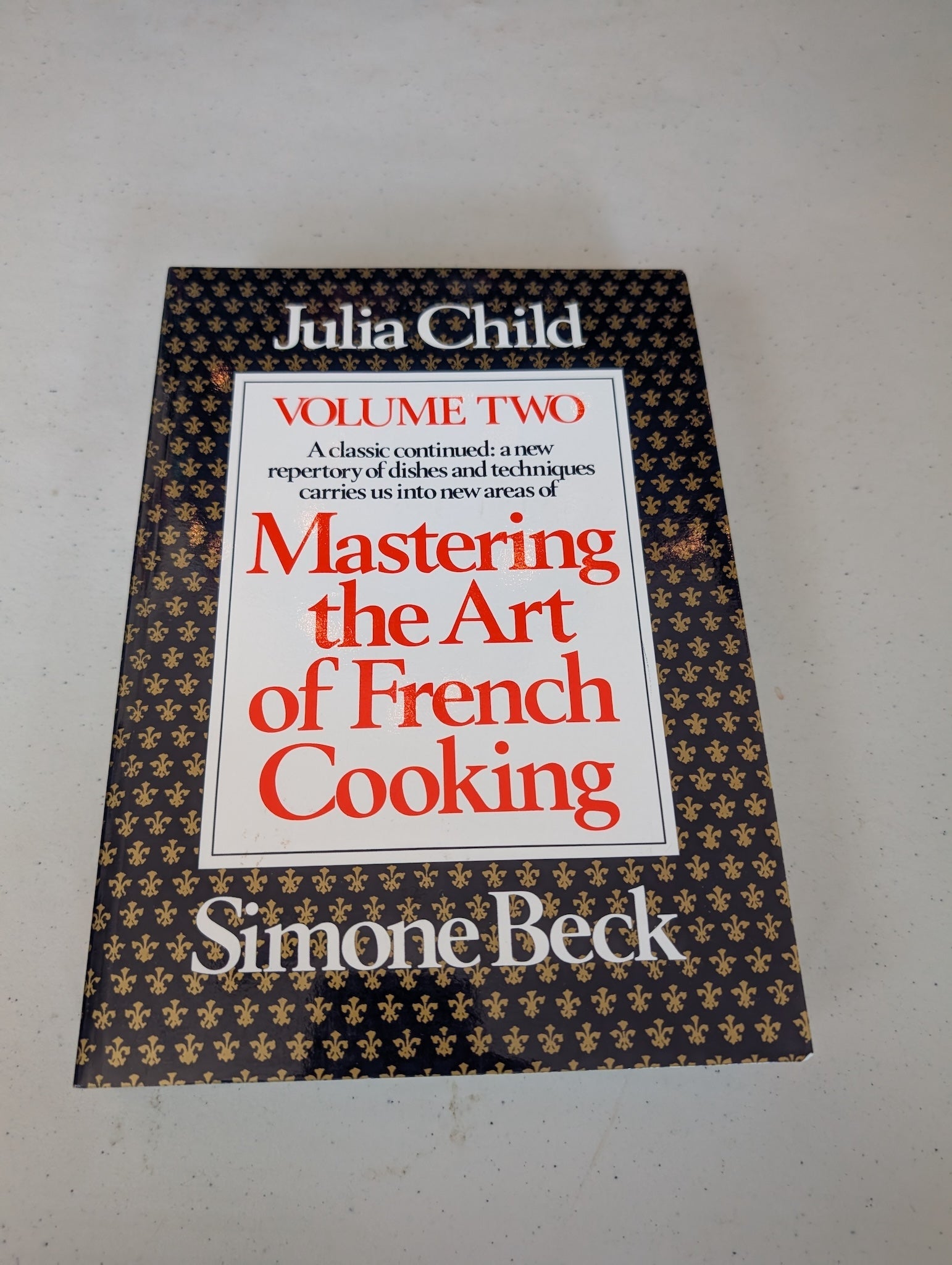 Mastering the Art of French Cooking Volume 2 Book by Julia Child, Louisette Bertholle, and Simone Beck
