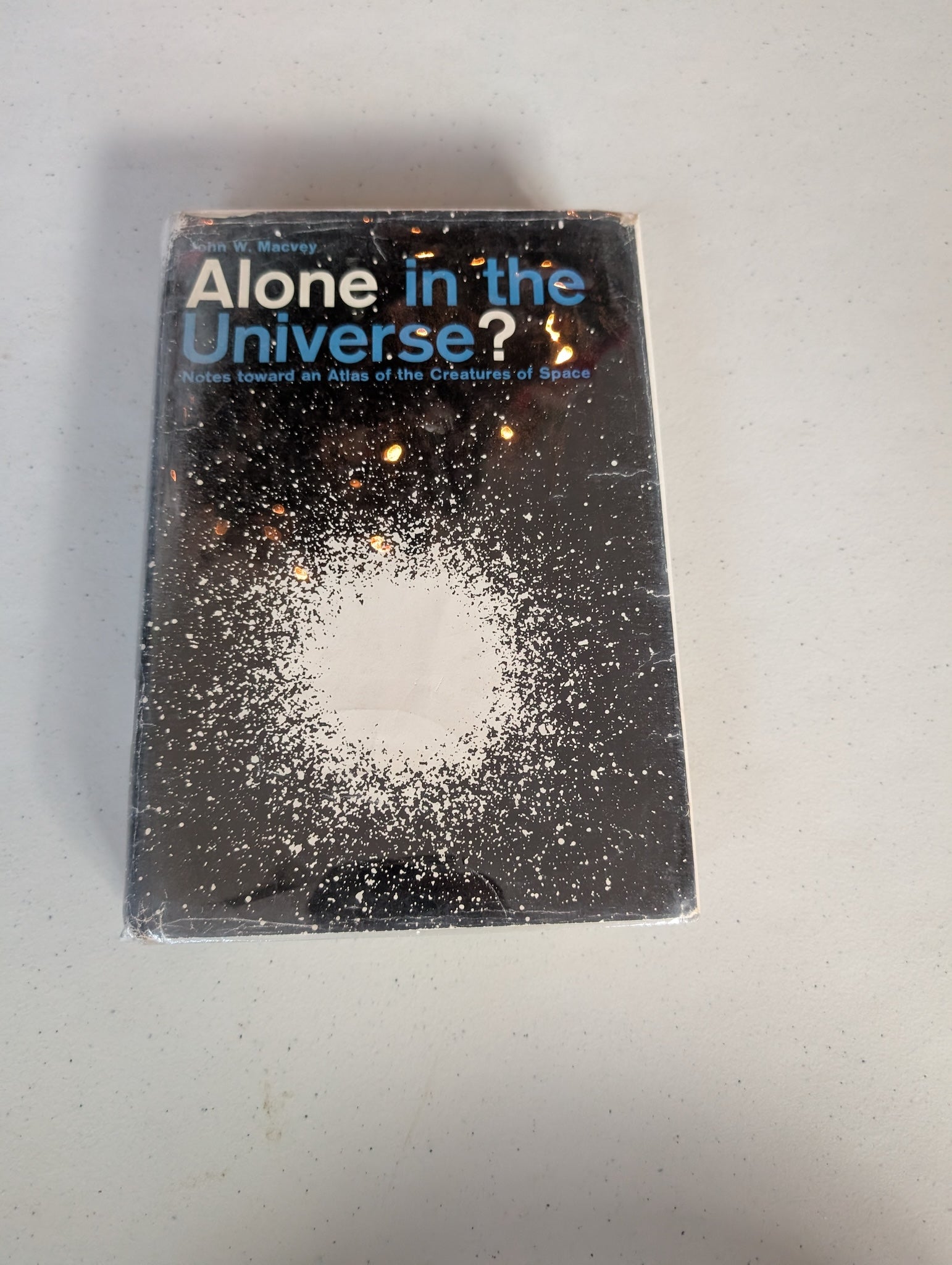 Alone in the Universe ? Notes toward an Atlas of the creatures of space by John W. Macvey