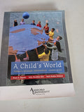 A Child's World  Infancy Through Adolescence book by  Diane E. Papalia and Sally Wendkos Olds and Ruth Duskin Feldman