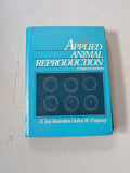 Applied Animal Reproduction by H. Joe Bearden, John W. Fuquay (Textbook, Science, 1984)