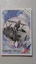 Letters Home 1944-1945: Women Airforce Service Pilots by Bernice "Bee" Falk Haydu (History, Biography, 2008)