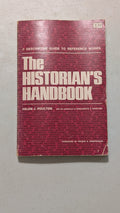 The Historian's Handbook: A Descriptive Guide to Reference Works by Helen J. Poulton (History, Reference, 1972)