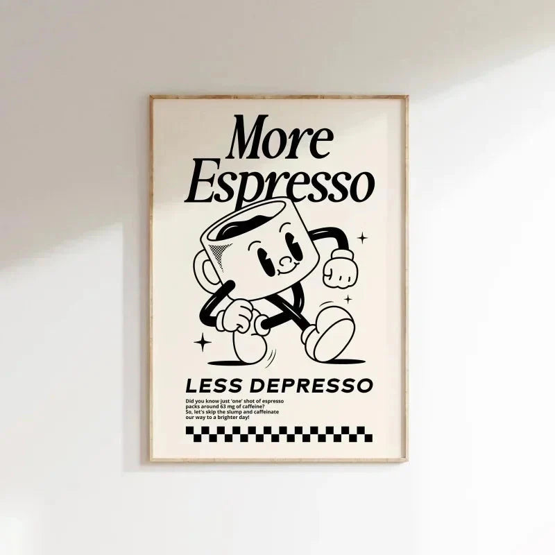 More Espresso Less Depresso Coffee Wall Art Print