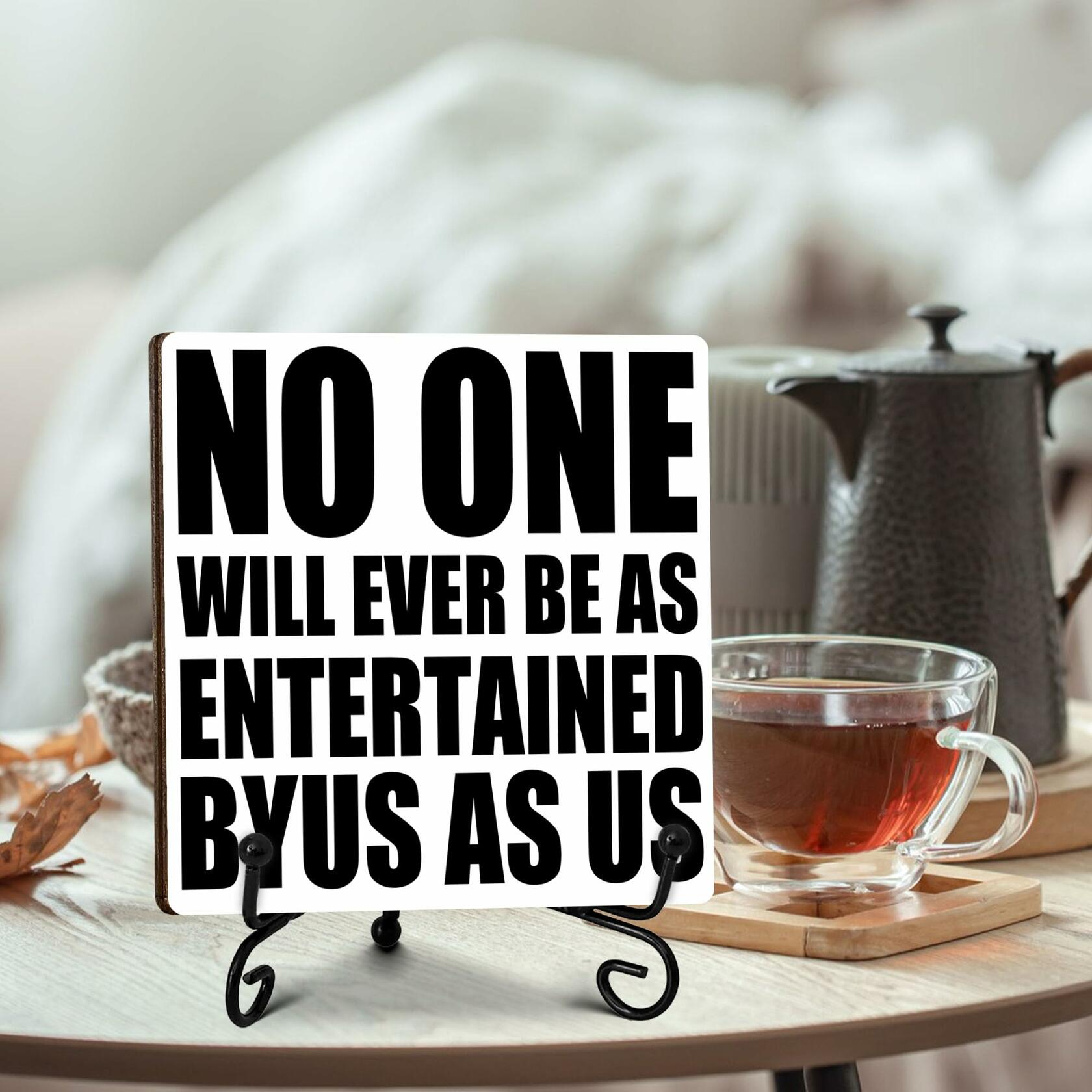 Funny Desk Decor Entertained By Us Sign Home Office Shelf 5x5 Inches