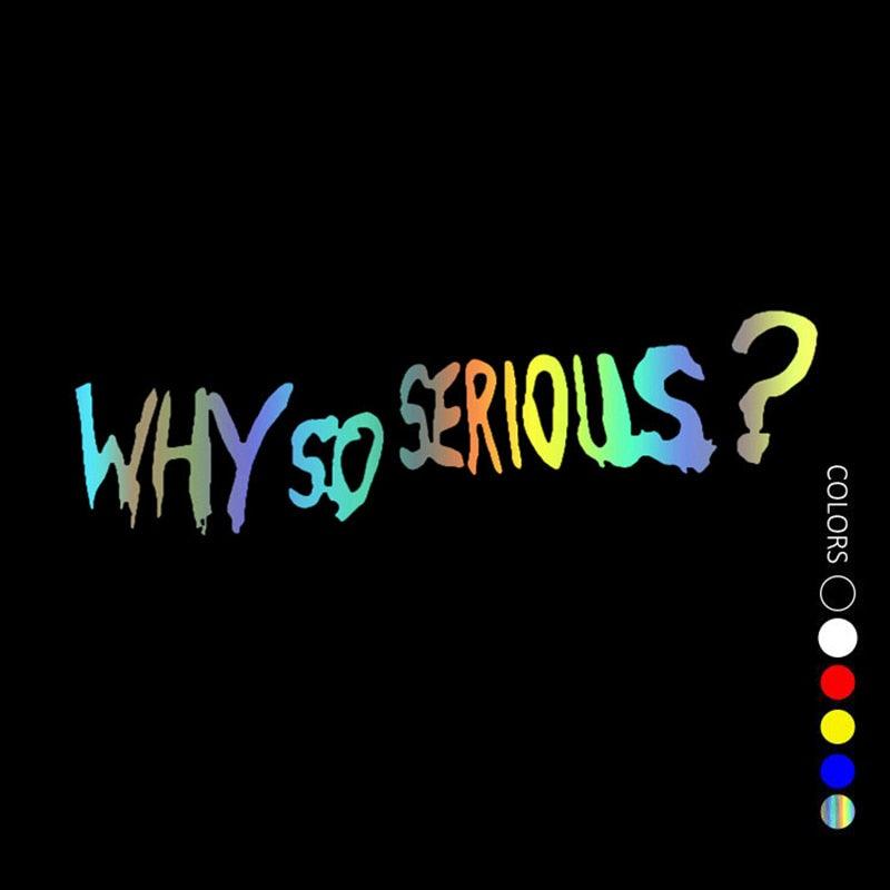 Vinyl Decal "Why So Serious?" Car Sticker Waterproof Auto Decors on  Bumper Rear Window Biker Helmet "WHY SO SERIOUS?" Vinyl Decal Sticker for Laptop, Car Window, Wall Art